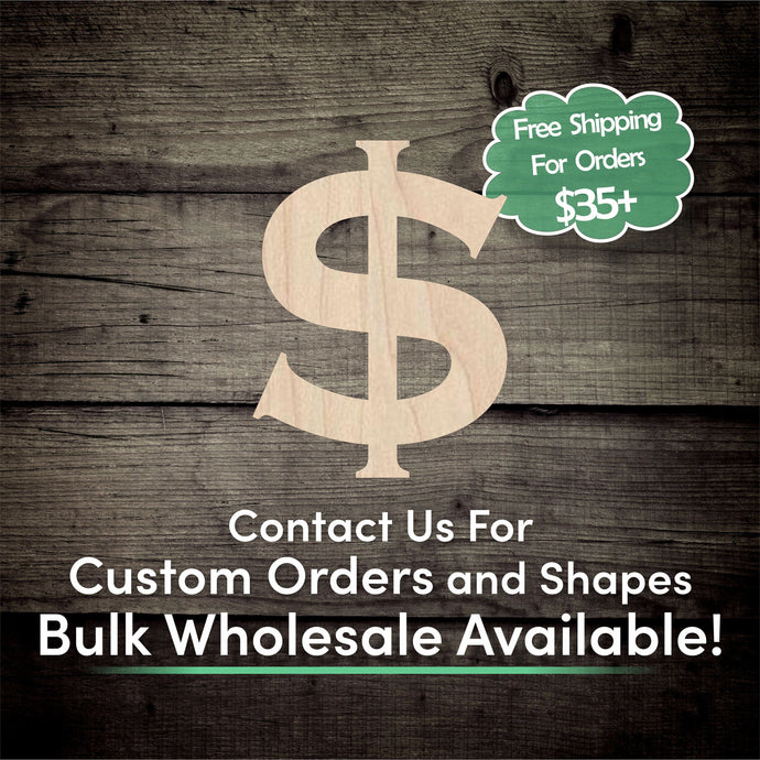 Dollar Sign Unfinished Wood Cutout Shapes - Laser Cut DIY Craft
