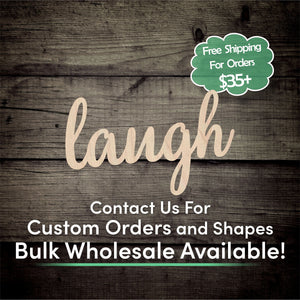 Laugh Word Unfinished Wood Cutout Shapes - Laser Cut DIY Craft